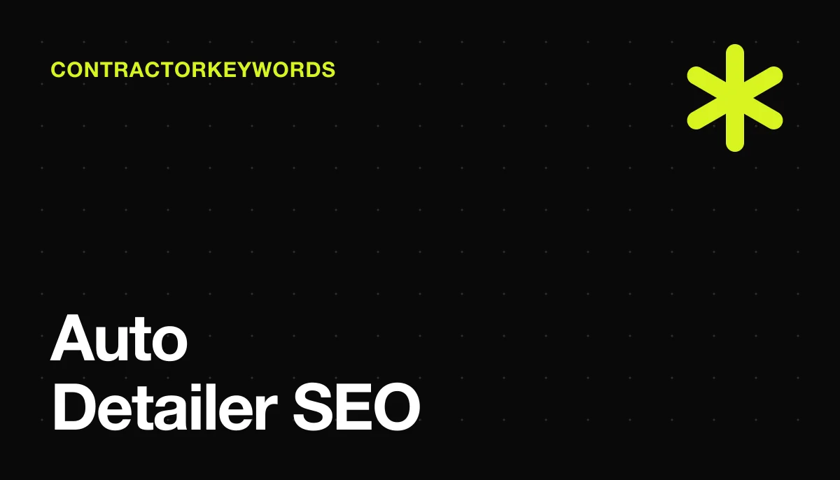 SEO for Auto Detailers: How to Get More Customers From Local Search (2026)