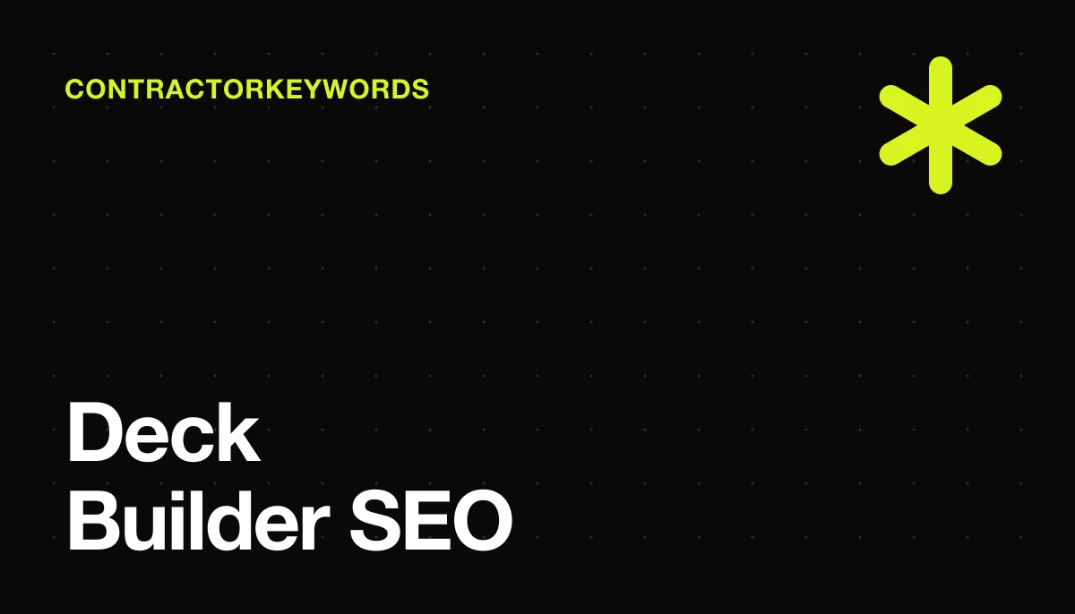 SEO for Deck Builders: Rank for Installation, Composite & Permit Searches