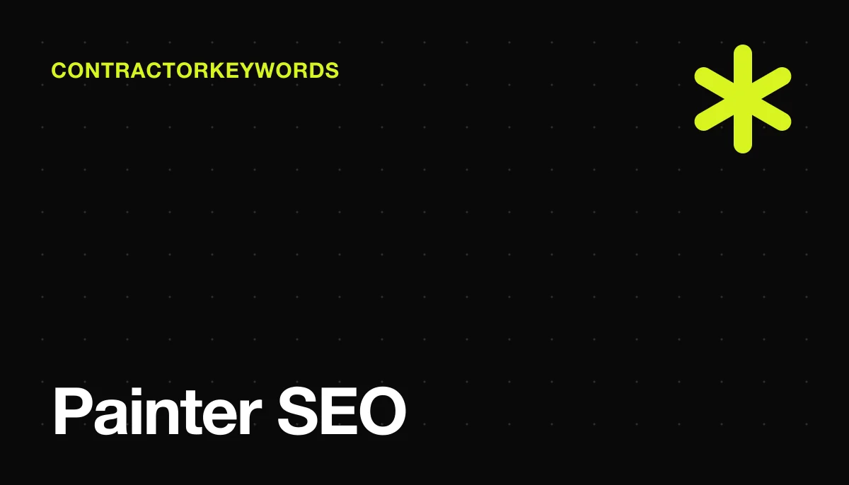 SEO for Painters: How to Rank Higher and Get More Painting Jobs (2026)