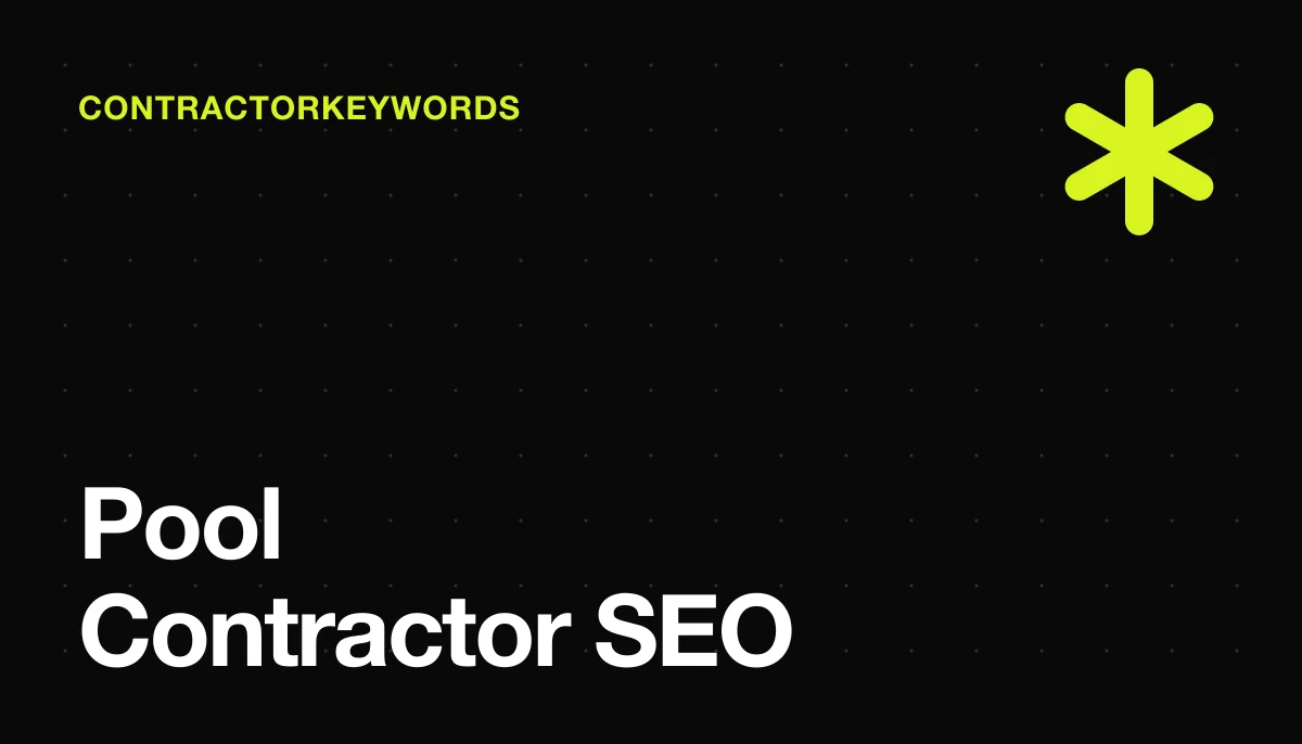 SEO for Pool Contractors: Rank for Pool Installation, Repair & Cleaning Searches
